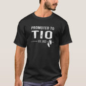 T-shirt Mens Promoted To Tio 2022 New First Time Going To (Devant)