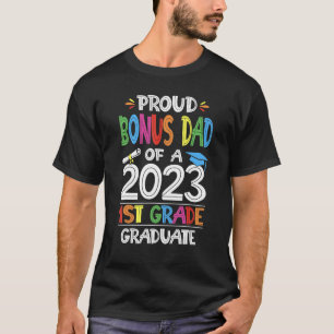 T-shirt Mens Proud Bonus Dad Of A 1st Grade Graduation Cla