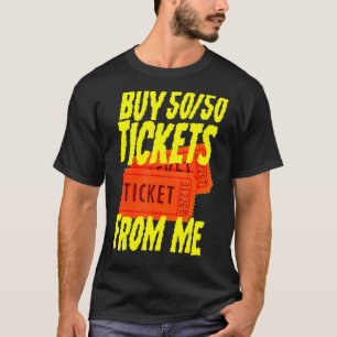 T-shirt Mens Raffle Billets Acheter 5050 Billets De Moi Ac