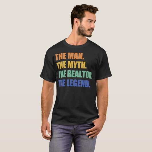 T-shirt Mens Real Estate Agent Realtor The Man Myth Legend (Devant entier)
