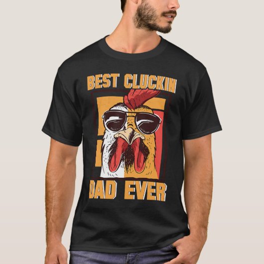 T-shirt Mens Retro Best Cluckin Dad Ever Chicken Dad Roost (Devant)
