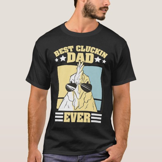 T-shirt Mens Retro Best Cluckin Dad Ever Chicken Dad Roost (Devant)