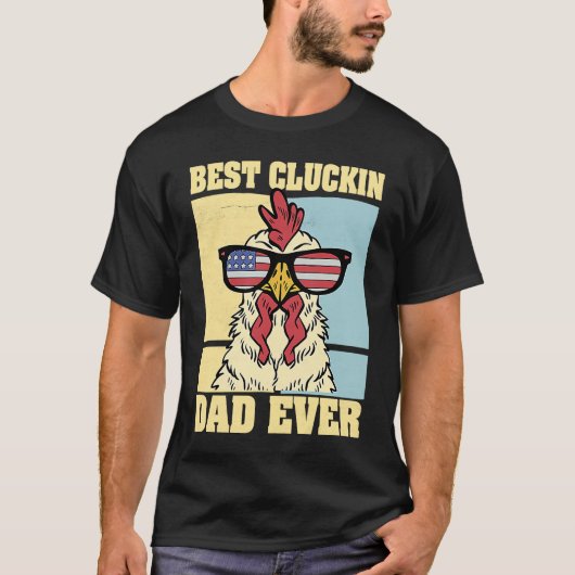 T-shirt Mens Retro Best Cluckin Dad Ever Chicken Dad Roost (Devant)