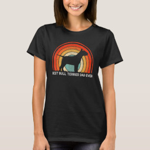 T-shirt Mens Retro Style Vintage Best Bull Terrier Papa Ev