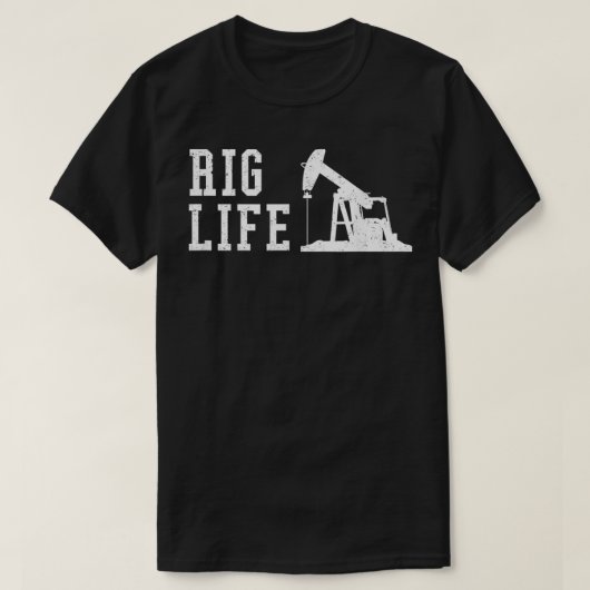 T-shirt Mens Rig Life Oilfield Rig Worker  (Design devant)