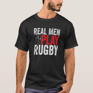 T-shirt Mens Rugby Sports Rugbys Real Men Jouer au rugby
