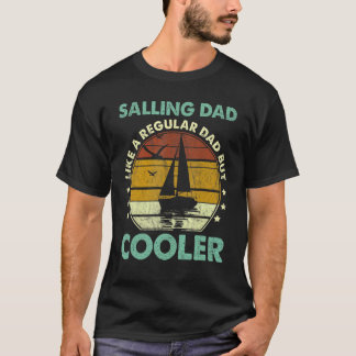 T-shirt Mens Sailing Dad Sailboat Sailor Father's Day
