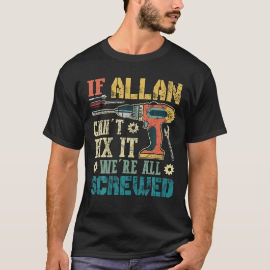 T-shirt Mens Si Allan ne peut pas le réparer Nous sommes t (Devant)