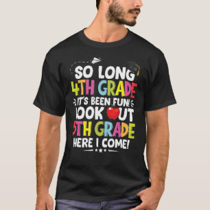 T-shirt Mens si long 4e année 5e année ici je viens Gradu