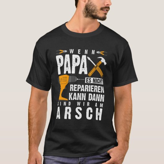 T-shirt Mens Si papa ne peut pas réparer Alors on peut (Devant)