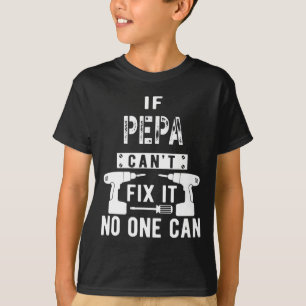 T-shirt Mens Si Pepa ne peut pas le réparer, personne ne p
