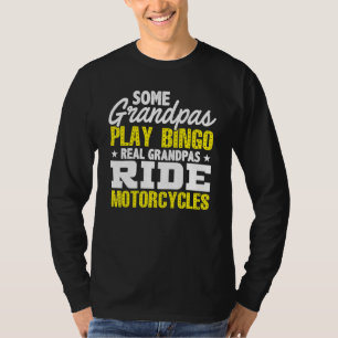 T-shirt Mens Some Grandpas Play Bingo Real Grandpas Ride M