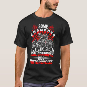 T-shirt Mens Some Grandpas Play Bingo Real Grandpas Ride M