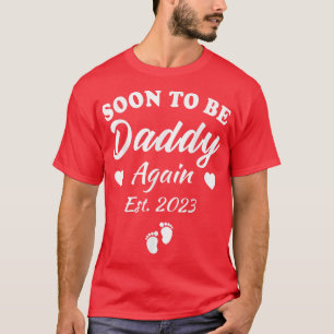 T-shirt Mens Soon To Be Daddy Again 2023 Dad Pregnancy Ann