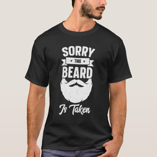 T-shirt Mens Sorry This Beard Is Taken Shirt Valentines Da (Devant)
