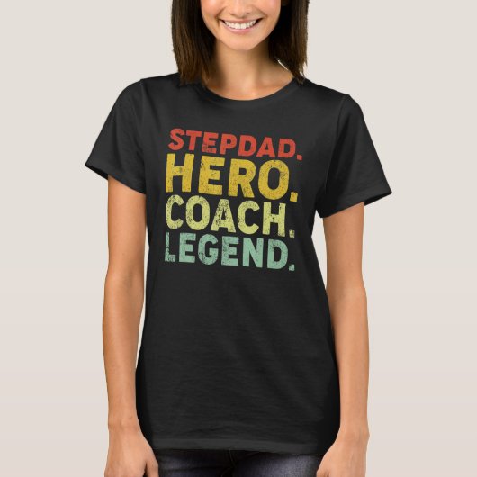 T-shirt Mens Stepdad Hero Coach Légende Stepdad Coach Fath (Devant)