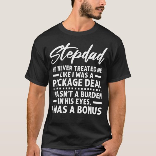 T-shirt Mens Stepdad Il Ne M'A Jamais Traitée Comme Stepda (Devant)