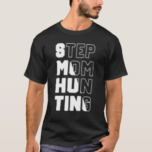 T-shirt Mens Stepmamie Chasse Citer étape maman blague