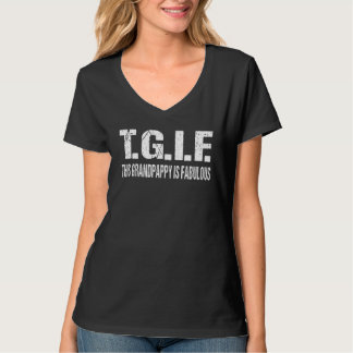 T-shirt Mens TGIF Ce Grandpappy Est Fabuleux