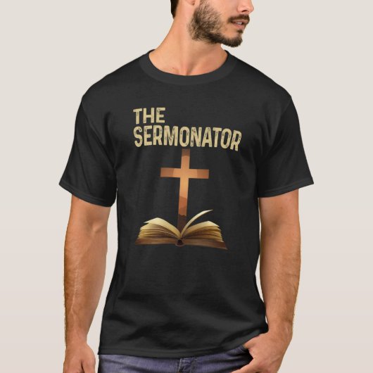 T-shirt Mens The Sermonator Pastor Appreciation Christian  (Devant)