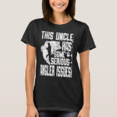 T-shirt Mens This Uncle Has Serious Angler Issues Angling  (Devant)