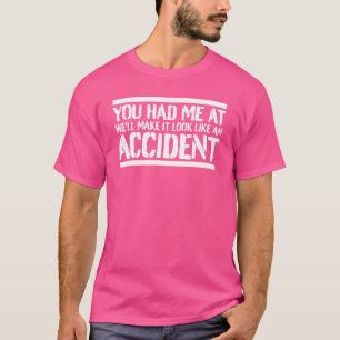 T-shirt Mens, tu m'as eu, on va le faire ressembler à un A