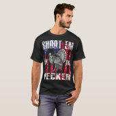 T-shirt Mens urkey Hunting  Shoot Em In he Pecker Hunter (Devant entier)
