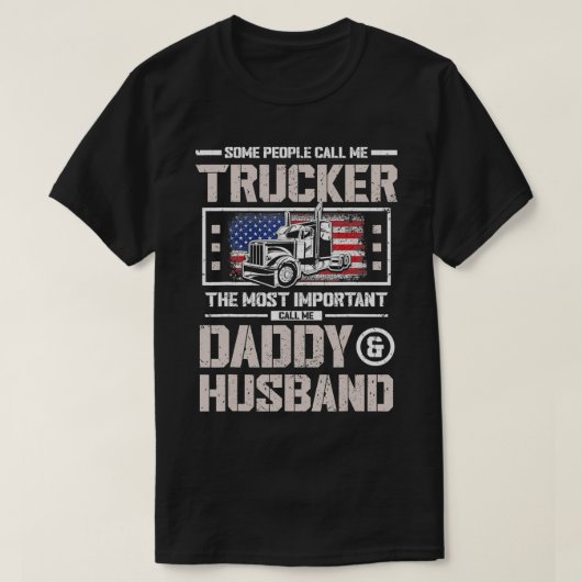 T-shirt Mens US Flag Trucker Daddy or Trucker Husband Truc (Design devant)