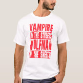T-shirt Mens Vampire In The Streets Wolfman In The Sheets (Devant)