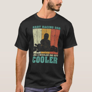 T-shirt Mens Vintage Retro Kart Racing Dad Like A Regular