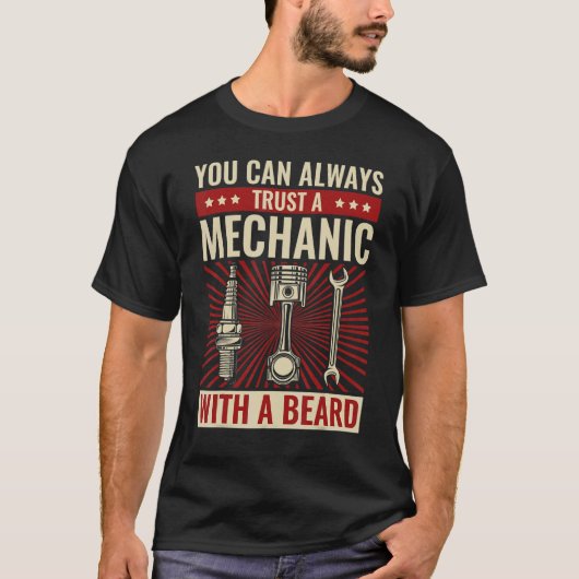 T-shirt Mens You Can Always Trust a Mechanic With A Beard (Devant)