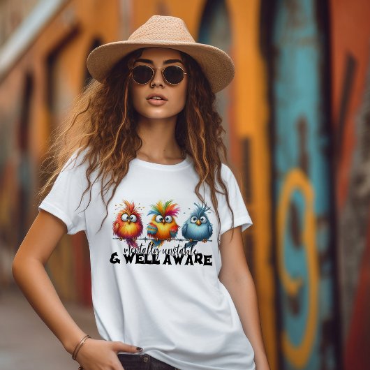 T-shirt Mentale instable et bien connu