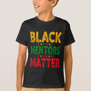 T-shirt Mentors du Mois de l'Histoire des Noirs Problème A