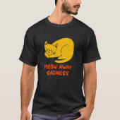T-shirt Meow Away tristesse Chat Positivité Kitten Positif (Devant)