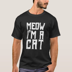 T-shirt Meow I m A Cat Funny Halloween Cadeaux Amoureux de