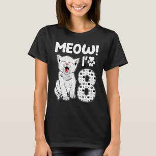T-shirt Meow J'ai 8 ans fille 8e anniversaire Chat Cute Ca