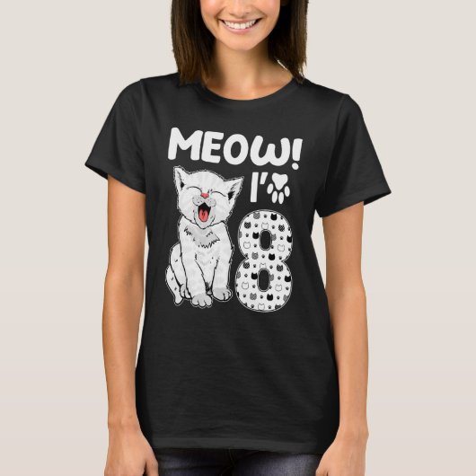 T-shirt Meow J'ai 8 ans fille 8e anniversaire Chat Cute Ca (Devant)
