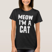 T-shirt Meow Je suis Un Chat Drôle Lazy Easy Halloween Cos (Devant)