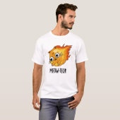 T-shirt Meow-teor drôle Meteor Pun (Devant entier)