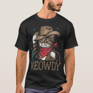 T-shirt Meowdy Cat Cowboy Western Country Pun Femmes