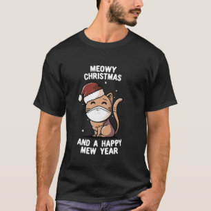 T-shirt Meowy Catmas et une bonne année Mew drôle de chato