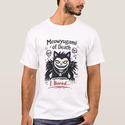 T-shirt Meowyugami of Death – I’m Bored Cat Parody (Devant)