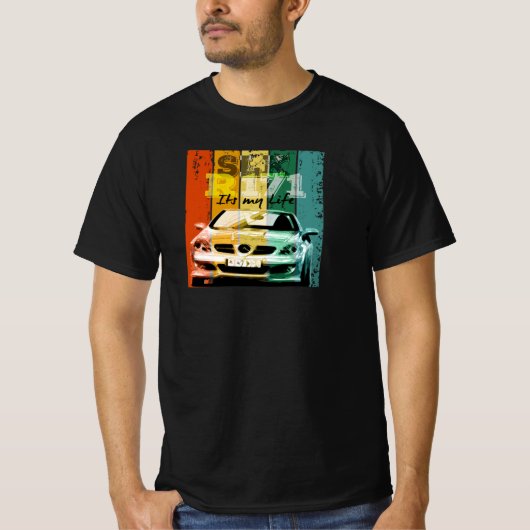 T-shirt Mercedes SLK R171 - Its my life (Devant)