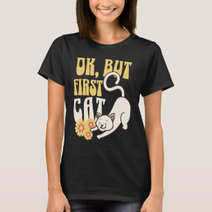 T-shirt Merch Pour Des Chats Ok Mais Premier Chat