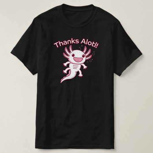 T-shirt Merci Alotl ! - AXOLOTL (Design devant)