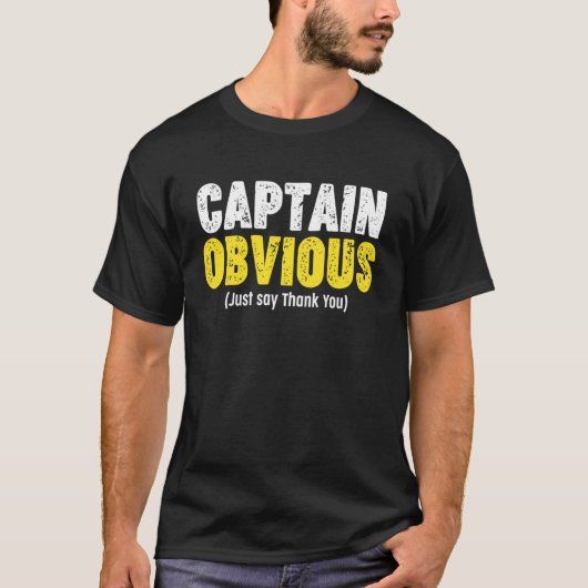 T-shirt Merci Captain Obvious (Devant)