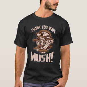 T-shirt Merci De Chasse Aux Champignons Très Mush