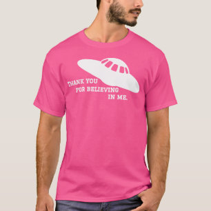 T-shirt Merci De Croire En Moi, Ufo