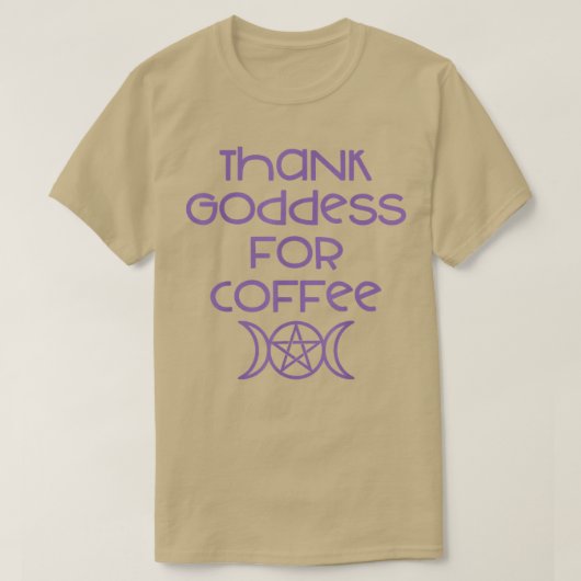 T-shirt Merci Déesse Pour Les Addicateurs De Café Wiccan P (Design devant)