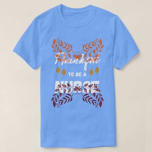 T-shirt Merci D'Être Une Infirmière Thanksgiving 2 (Design devant)